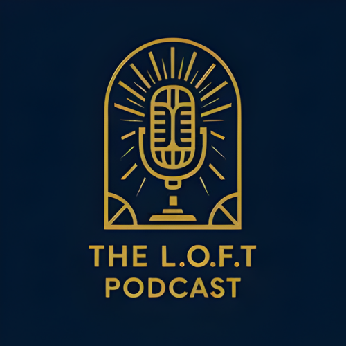 The LOFT Podcast